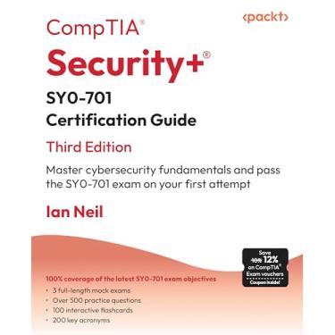 Imagem de CompTIA Security+ SY0-701 Certification Guide: Master cybersecurity fundamentals and pass the SY0-701 exam on your first attempt (English Edition)