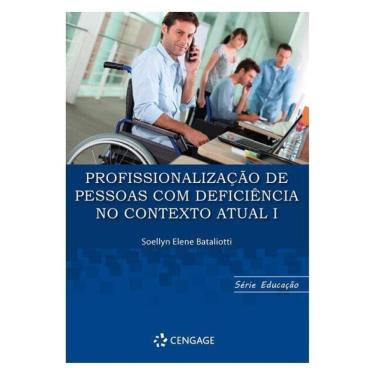 Imagem de Profissionalização De Pessoas Com Deficiência No Contexto Atual I