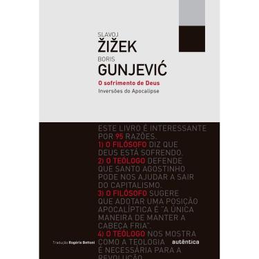 Imagem de Livro - O Sofrimento de Deus: Inversões do Apocalipse - Boris Gunjevic e Zizek Slavoj