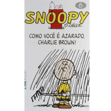 Imagem de Livro - L&PM Pocket - Snoopy 6: Como Você é Azarado, Charlie Brown!