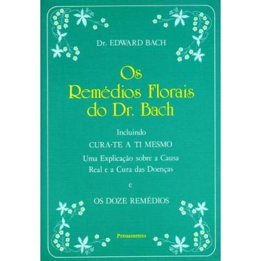 Imagem de Livro - Os Remédios Florais Do Dr. Bach
