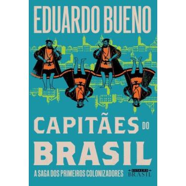 Imagem de Capitães Do Brasil - A Saga Dos Primeiros Colonizadores + Marca Página