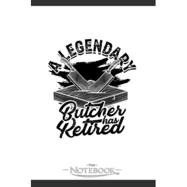 Imagem de Notebook: A Legendary Butcher Has Retired Pork And Beef: Notebook, Composition book, Exercise book, Journal, Diary, School 120 Pages 6 x 9 inches