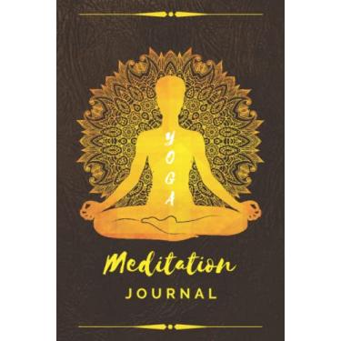 Imagem de Yoga Meditation Journal: A Beautiful Hardcover Yoga Meditation Journal Notebook To Keep Track of Your Daily Chakra Sessions, Asanas & Spiritual ... Finish Brown Leather Design - [120 Pages]