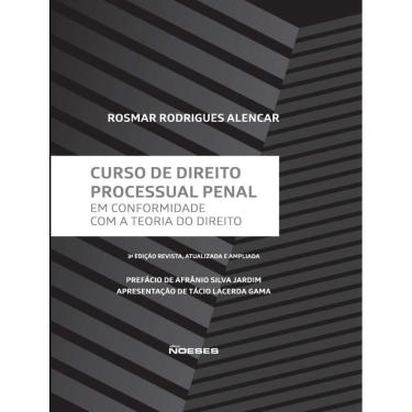 Imagem de Curso De Direito Processual Penal - Em Conformidade Com A Teoria Do Direito - 3ª Ed