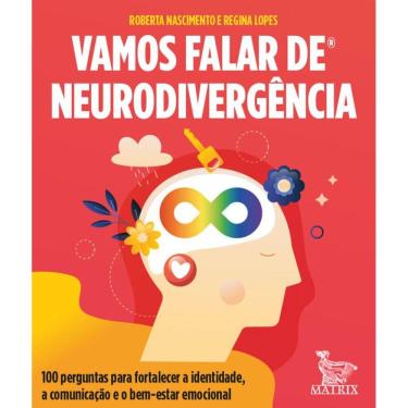 Imagem de Vamos falar de neurodivergência: 100 perguntas para fortalecer a identidade, a comunicação e o bem-estar emocional