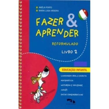 Imagem de Fazer E Aprender - Reformulado - Livro 2 - Educacao Infantil - Integrado