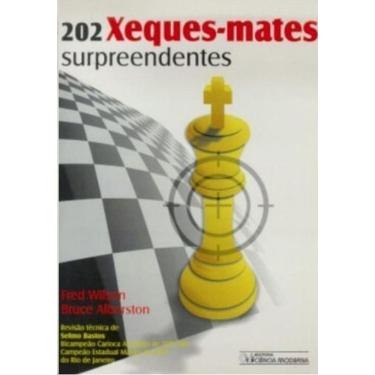 Imagem de 202 Xeques-Mates Surpreendentes