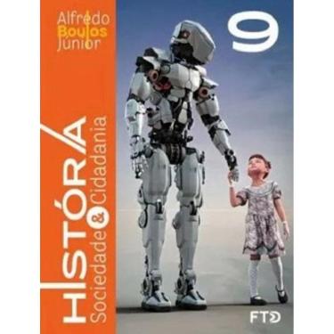 Imagem de Historia, Sociedade E Cidadania - Vol. 4  - 9º Ano