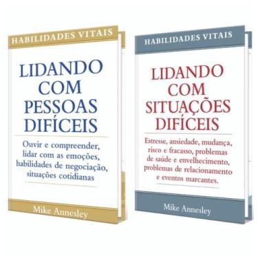 Imagem de Kit C/ 2 Livros - Lidando com Pessoas e Situações Difíceis - Mike Anne