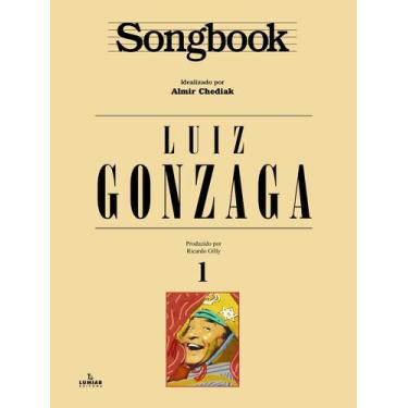 Imagem de Livro - Songbook Luiz Gonzaga - Volume 1