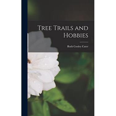 Imagem de Tree Trails and Hobbies