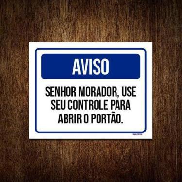 Imagem de Kit 10 Placas Aviso Morador Use Controle Abrir Portão - Sinalizo.Com
