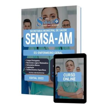 Imagem de Apostila SEMSA-AM - AS-Enfermeiro Geral - Editora Solução