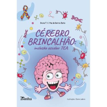 Imagem de Cérebro brincalhão: Inclusão escolar TEA