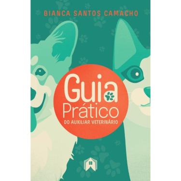 Imagem de Guia prático do auxiliar veterinário