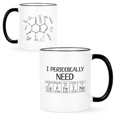 Imagem de Cabtnca Presentes de química para o Natal, presente de ciências para professores de química, mulheres, homens, adultos, nerd, presentes para amantes de cafeína, I Periodically Need Cafeine Mug, 325 ml