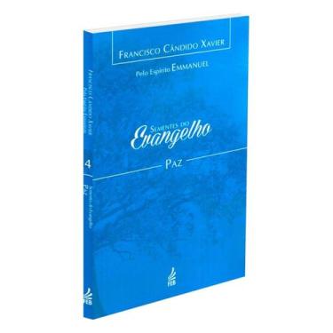 Imagem de Sementes do Evangelho: Paz - FEB