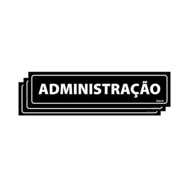 Imagem de Combo 3 Placas De Sinalização Administração 30x7 Ecom IA - A-413 F9e