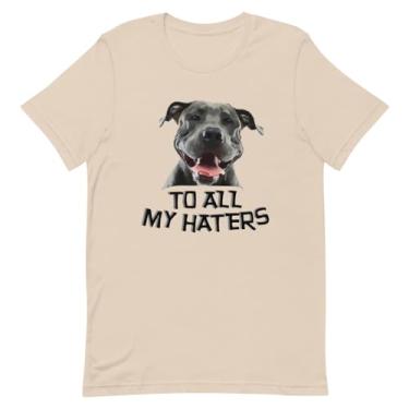 Imagem de Camiseta divertida para entusiastas de cães com estampa divertida | Hilarious to All My Haters, Creme macio, XG