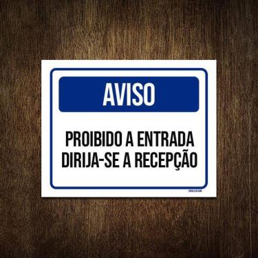 Imagem de Placa Sinalização - Aviso Entrada Proibida Recepção 18X23