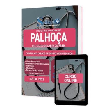 Imagem de Apostila Prefeitura de Palhoça - SC - Comum aos Cargos de Ensino Médio