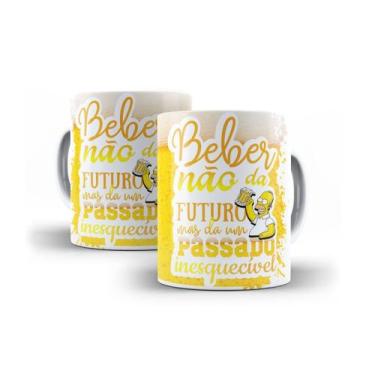 Imagem de Caneca Porcelana Divertidas Beber Não Dá Futuro - Villa Caneca