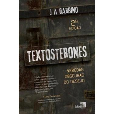 Imagem de Textosterones: veredas obscuras do desejo - IDEA EDITORA, 3