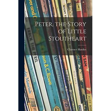Imagem de Peter, the Story of Little Stoutheart