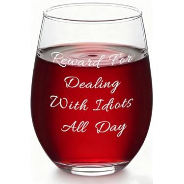 Imagem de Slugeren Reward For Dealing With Idiots All Day Taça de vinho sem haste 500 ml, presentes engraçados para homens, mulheres, colega de trabalho, irmã, colega de trabalho, chefe senhora
