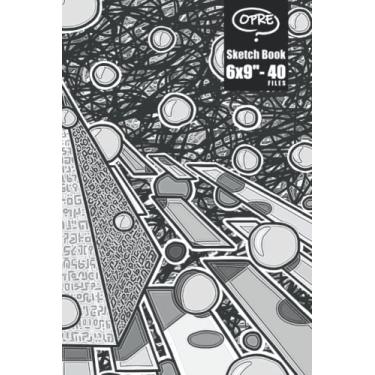 Imagem de Opre - Sketch Book #03 - 40 files - 80 pages - 6x9'' - sketch, draw, scribble, doodle, journal, inspirational: For those who loves to draw
