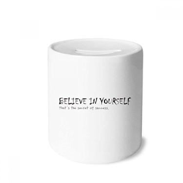 Imagem de DIYthinker Citação que você precisa acreditar em si mesmo caixa de dinheiro caixa de cerâmica porta-moedas presente de cofrinho