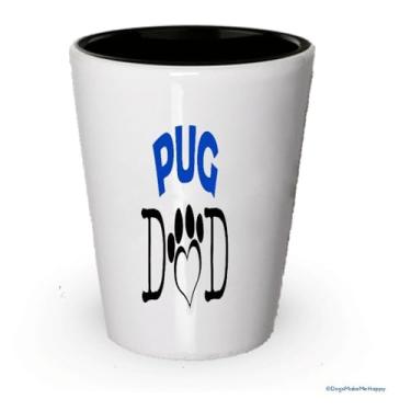 Imagem de Copo de shot Pug Dad and Mom – Presentes para casais pug (1, pai)