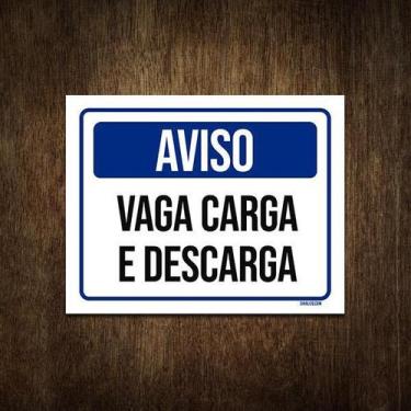 Imagem de Placa De Sinalização Aviso Vaga Carga E Descarga 18X23 - Sinalizo