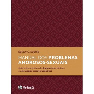Imagem de Manual Dos Problemas Amorosos-Sexuais - Guia Teorico-Pratico De Diagnosticos Clinicos E Estrategicas Psicoterapeuticas