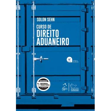 Imagem de Livro - Curso de Direito Aduaneiro - 4ª Edição 2026