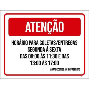 Imagem de Placa Sinalização - Atenção Horário Coletas Entregas 36X46