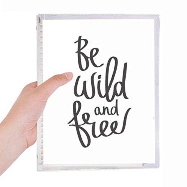 Imagem de Caderno de anotações Be Wild and Free com folhas soltas e diário recarregável