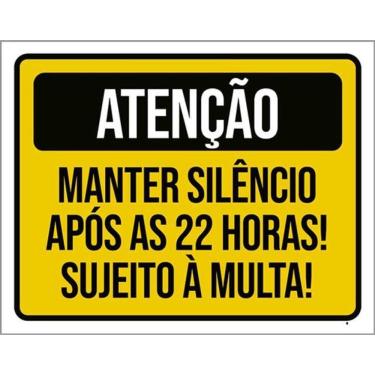 Imagem de Kit 5 Placas Manter Silêncio Após 22 Horas Multa 36X46