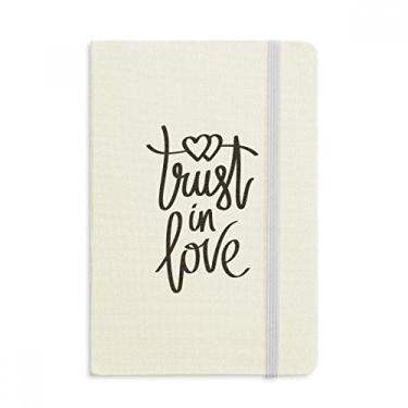 Imagem de Caderno com citação Trust in Love oficial de tecido rígido diário clássico