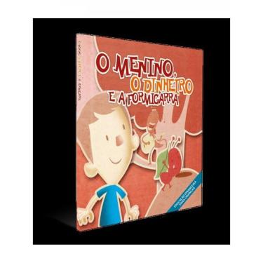 Imagem de O Menino, O Dinheiro E A Formigarra