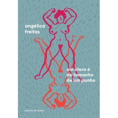 Imagem de Livro - Um útero é do tamanho de um punho