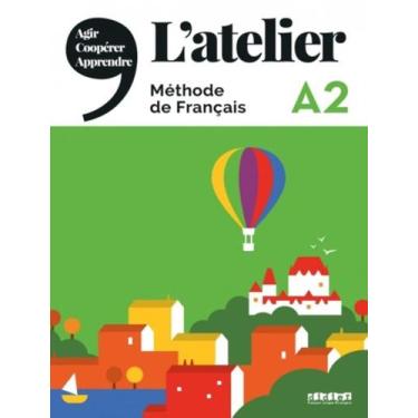Imagem de Livro - Atelier A2 - Livre De LEleve + Dvd-Rom (2019) - DIDIER/ HATIER