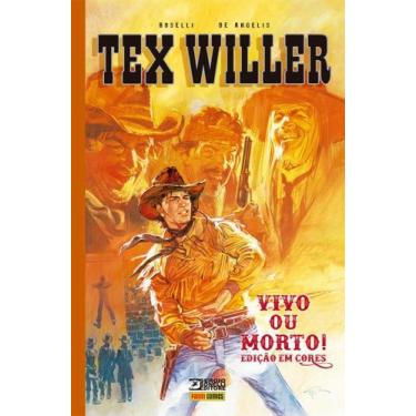 Imagem de Tex Willer: Vivo Ou Morto - Panini Comics