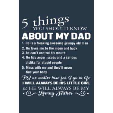 Imagem de 5 Things You Should Know About My Dad Father's Day: Study Notebook, 6 x 9 inches, 120 pages