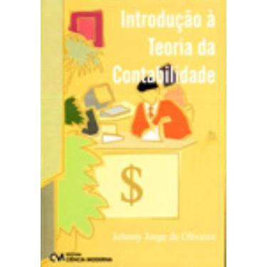 Imagem de Introdução à Teoria da Contabilidade (2006) - CIENCIA MODERNA, 3