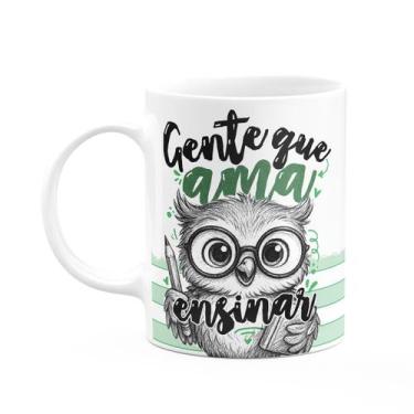 Imagem de Caneca Professor Coruja - Gente que ama ensinar - M-green - JPS INFO