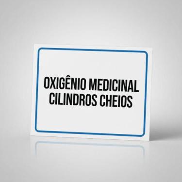 Imagem de Placa Acm Oxigênio Medicinal Cilindros Cheios 18X23 - Sinalizo