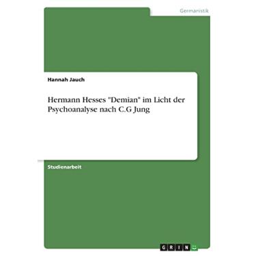 Imagem de Hermann Hesses Demian im Licht der Psychoanalyse nach C.G Jung