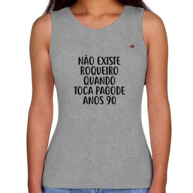 Imagem de Regata Feminina Não existe roqueiro quando toca pagode anos 90 - Foca 